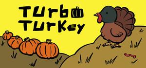 Turbo Turkey: Feathered Frenzy! banner