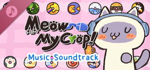 Meow My Crop! - Soundtrack banner