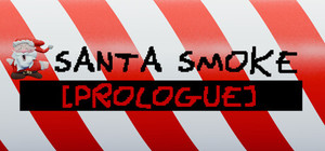 Santa Smoke Prologue + Soundtrack banner