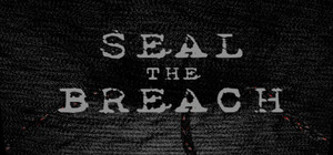 Seal The Breach banner