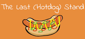 The Last (Hotdog) Stand banner