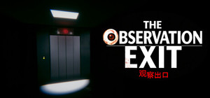 The Observation Exit banner