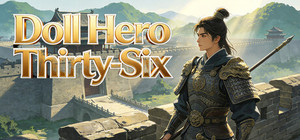 Doll Hero Thirty-Six banner