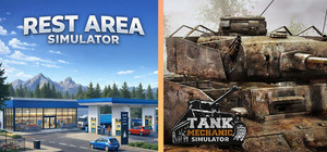 Rest Area Simulator and Tank Mechanic Simulator banner