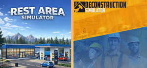Rest Area Simulator x Deconstruction Simulator banner