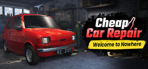 Cheap Car Repair: Welcome to Nowhere banner