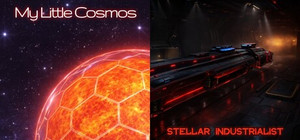 My Little Cosmos & Stellar Industrialist banner