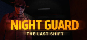 Night Guard - The Last Shift banner