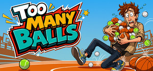 Too Many Balls banner