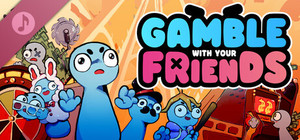 Gamble With Your Friends Soundtrack banner