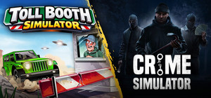 Toll Booth Simulator x Crime Simulator banner