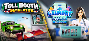 Toll Booth Simulator x Laundry Store Simulator banner