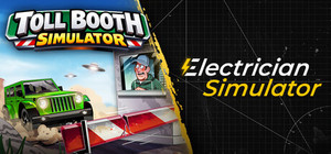 Toll Booth Simulator x Electrician Simulator banner