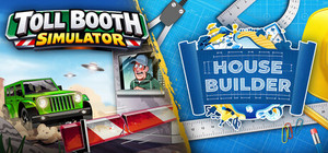 Toll Booth Simulator x House Builder banner