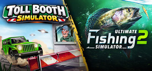 Toll Booth Simulator x Ultimate Fishing Simulator 2 banner