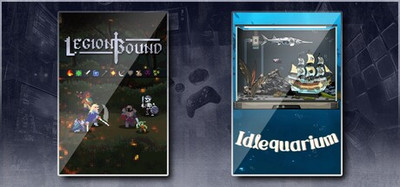 Legionbound & Idlequarium