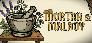 Mortar and Malady banner
