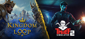 Kingdom Loop x Thief Simulator 2 banner