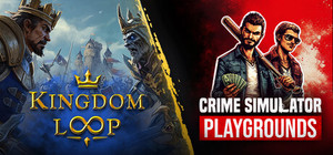 Kingdom Loop x Crime Simulator: Playgrounds banner