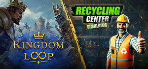 Kingdom Loop x Recycling Center Simulator banner