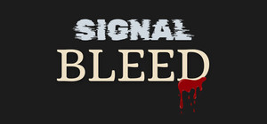 Signal Bleed banner