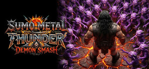 SUMO METAL THUNDER: DEMON SMASH banner