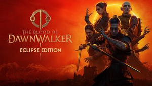 The Blood of Dawnwalker - Eclipse Edition banner