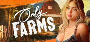 ONLY FARMS 🍑 banner