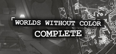 Worlds Without Color: Complete
