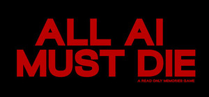 All AI Must Die (Read Only Memories ii) banner