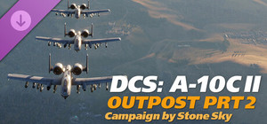 DCS: A-10C II Outpost Part II Campaign by Stone Sky banner