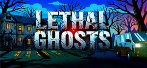 Lethal Ghosts banner