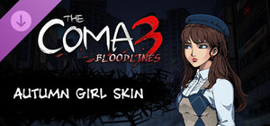The Coma 3: Bloodlines - Autumn Girl Skin banner