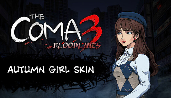 The Coma 3: Bloodlines - Autumn Girl Skin