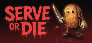 Serve Or Die banner