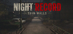 Night Record: Thin Walls banner