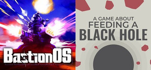 A Game About Feeding A Black Hole + BastionOS banner