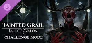 Tainted Grail: The Fall of Avalon - Challenge Mode banner