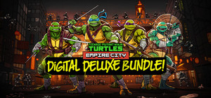 Teenage Mutant Ninja Turtles: Empire City - Digital Deluxe Bundle banner
