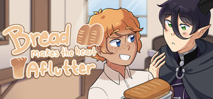 Bread Makes the Heart Aflutter banner
