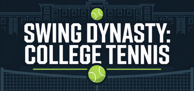 Swing Dynasty: College Tennis