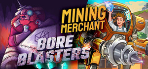 BORE BLASTERS x Mining Merchant banner