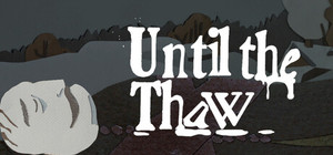 Until the Thaw banner