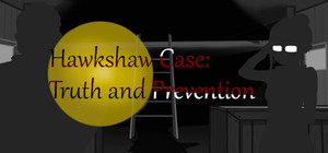 Hawkshaw Case: Truth & Prevention banner