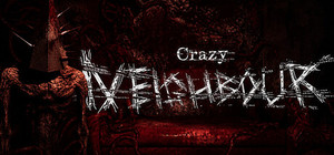 Crazy Neighbour banner