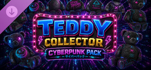 Teddy Collector - Cyberpunk Pack banner