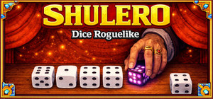 SHULERO - Dice Roguelike banner