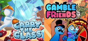 Carry The Glass X Gamble With Your Friends banner