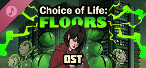 Choice of Life: Floors Soundtrack banner
