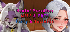 Hentai Paradise: MILF & FUTA & Furry & Succubus banner